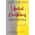 Useful Questions: A Guide to Self-Coaching