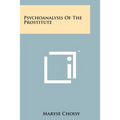 Psychoanalysis Of The Prostitute