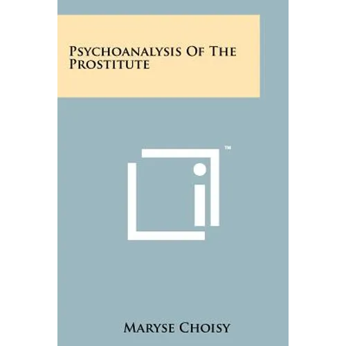 Psychoanalysis Of The Prostitute