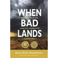 When Bad Lands: How Not to Numb Out, Freak Out, or Bottom Out-Buddhist Style