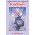 Empowerment and Integration Through the Goddess: Volume 1