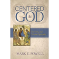 Centered in God: The Trinity and Christian Spirituality