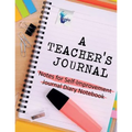 A Teacher's Journal Notes for Self-Improvement Journal Diary Notebook