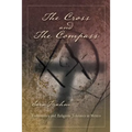 The Cross and the Compass: Freemasonry and Religious Tolerance in Mexico