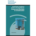 Small Entity Compliance Guide for the Final Rule for Cranes and Derricks in Construction
