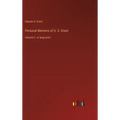 Personal Memoirs of U. S. Grant: Volume 2 - in large print