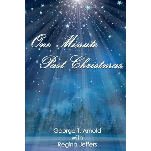 One Minute Past Christmas