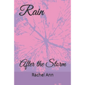 Rain: After the Storm
