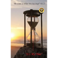 The Limit Is When You Say Stop Vo.2 It's My Time