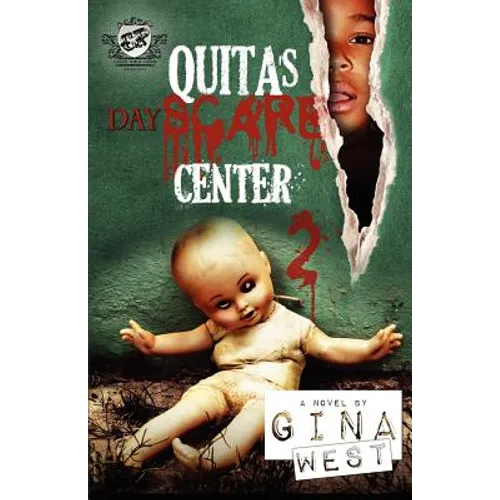 Quita's Dayscare Center 2 (The Cartel Publications Present)