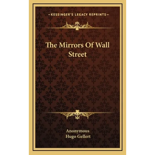 The Mirrors Of Wall Street
