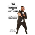 FASD Sound Bites and Sanity Savers: A catalogue of collective wisdom and things that make you go 'hmmm'
