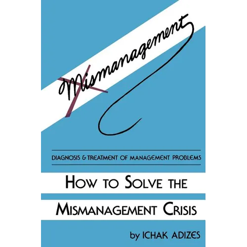 How to Solve the Mismanagement Crisis