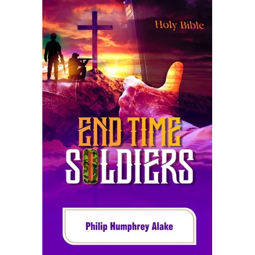 End Time Soldiers