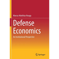 Defense Economics: An Institutional Perspective