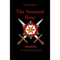 The Armored Rose