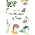 The Smallest of Things