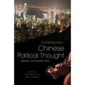 Contemporary Chinese Political Thought: Debates and Perspectives