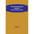 The Irish Penny Journal, (Volume I) No. 50, June 12, 1841