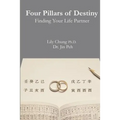 Four Pillars of Destiny Finding Your Life Partner