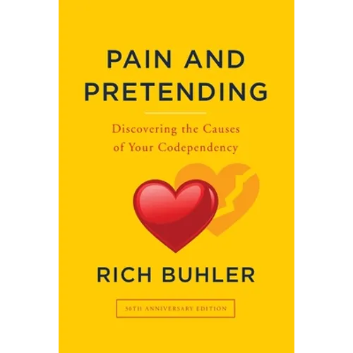 Pain and Pretending: You can be set free from the hurts of the past