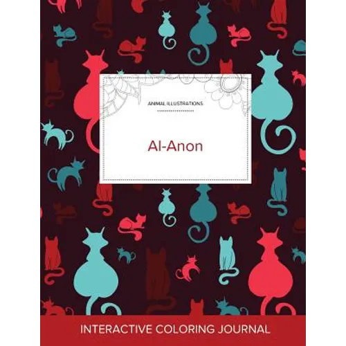 Adult Coloring Journal: Al-Anon (Animal Illustrations, Cats)
