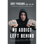 No Addict Left Behind: It's a Recovery Medicine State of Mind - Paperback