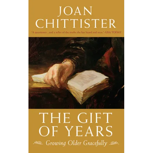 The Gift of Years: Growing Older Gracefully