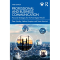Professional and Business Communication: Personal Strategies for the Post-Digital World