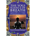 The Yogi Science of Breath