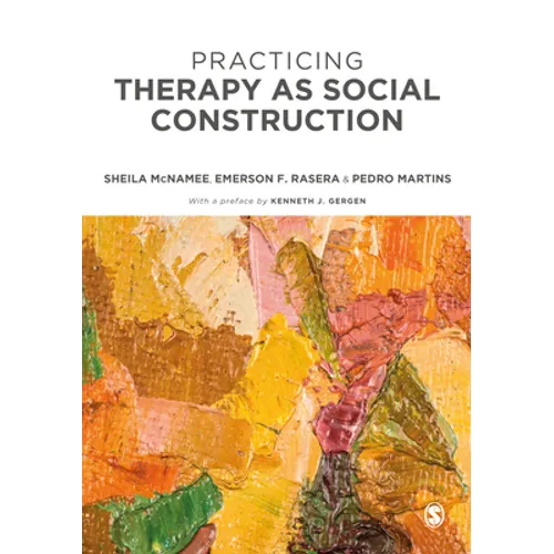 Practicing Therapy as Social Construction