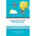 Dealing with Depression: Simple Ways to Get Your Life Back
