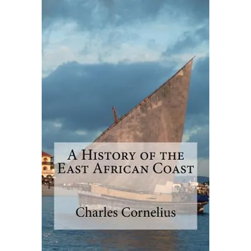 A History of the East African Coast