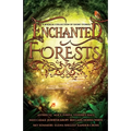 Enchanted Forests: A Magical Collection of Short Stories
