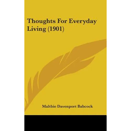 Thoughts For Everyday Living (1901)