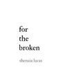 For The Broken