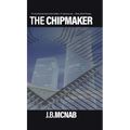 The Chipmaker
