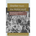 Shelter from the Holocaust: Rethinking Jewish Survival in the Soviet Union