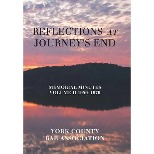 Reflections at Journey's End: Memorial Minutes Volume Ii 1950-1979
