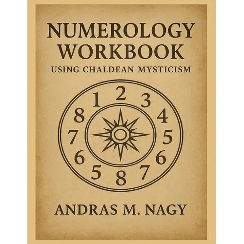 Numerology Workbook using Chaldean Mysticism