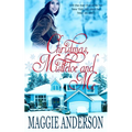 Christmas, Mistletoe and Me
