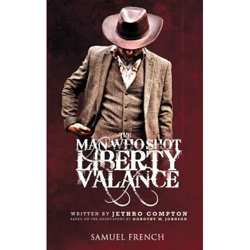 The Man Who Shot Liberty Valance