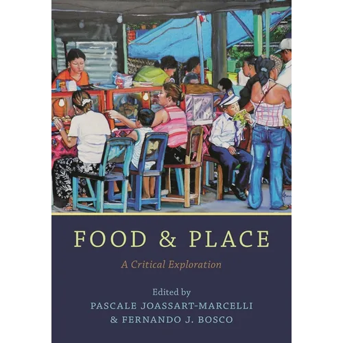 Food and Place: A Critical Exploration