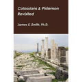 Colossians & Philemon Revisited