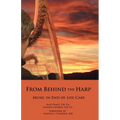 From Behind the Harp: Music in End of Life Care