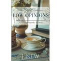 High Tea Low Opinions