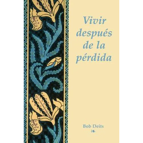 Vivir Depues de la Perdida