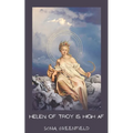 Helen of Troy is High AF