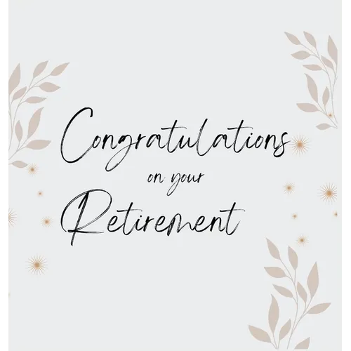 Congratulations on Your Retirement