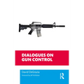 Dialogues on Gun Control